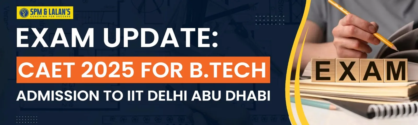 Exam Update: CAET 2025 for B.Tech Admission to IIT Delhi Abu Dhabi