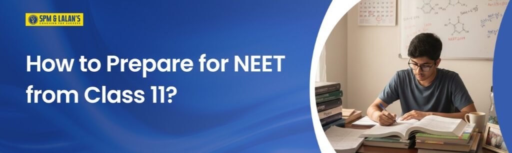 prepare for neet from class 11