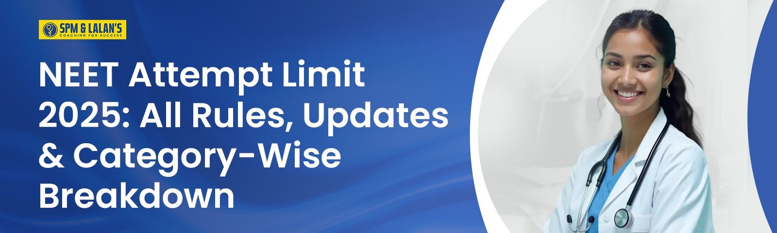 NEET Attempt Limit 2025: All Rules, Updates & Category-Wise Breakdown