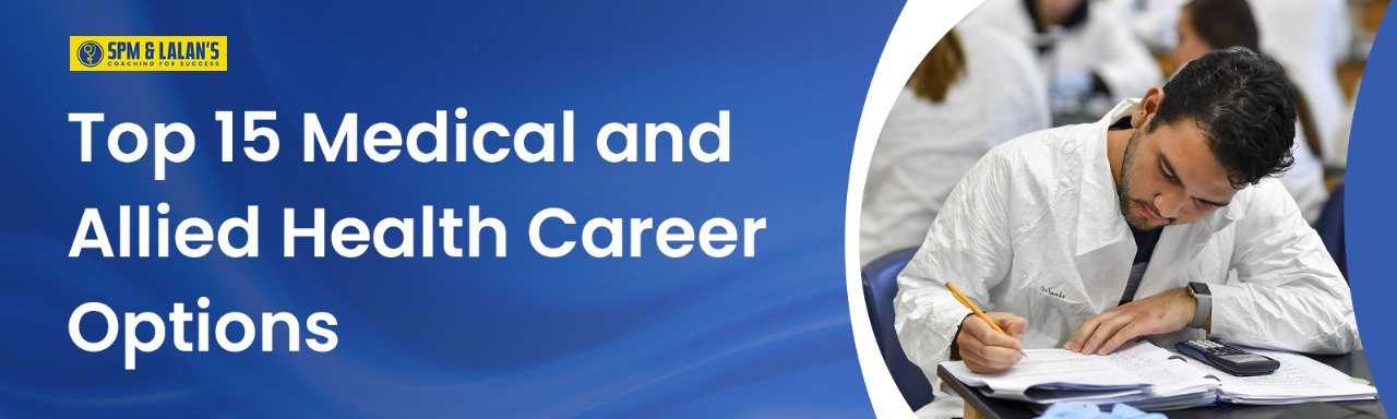 Top 15 Medical and allied health career options