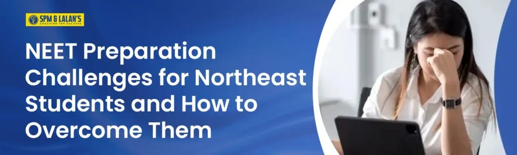 NEET Preparation Challenges