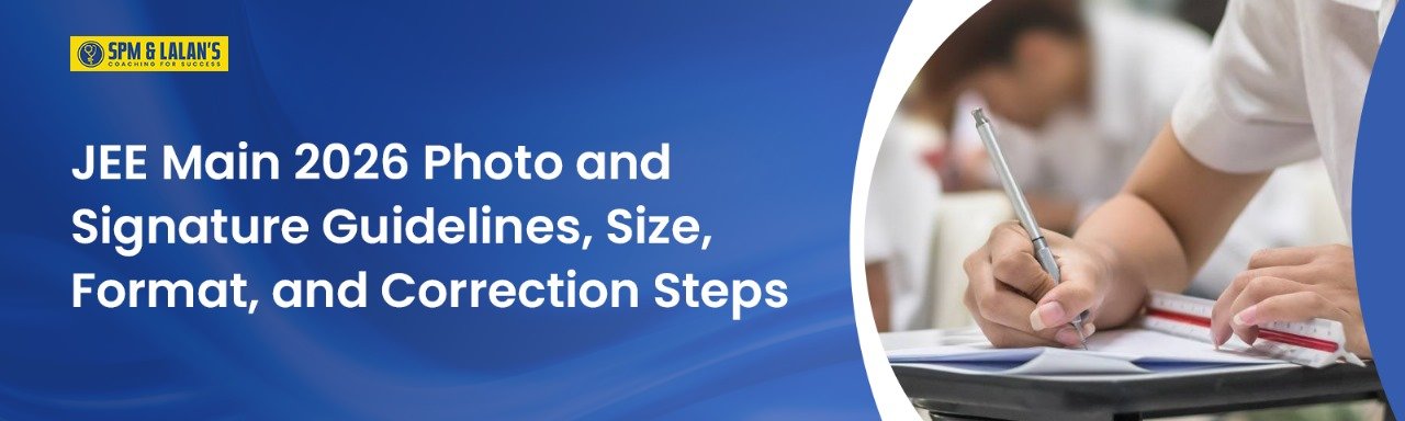 JEE Main 2026 Photo and Signature Guidelines, Size, Format, and Correction Steps