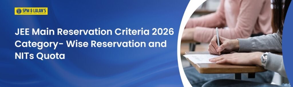 JEE Main Reservation Criteria 2026