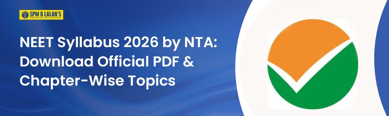 NEET Syllabus 2026 by NTA: Download Official PDF & Chapter-Wise Topics