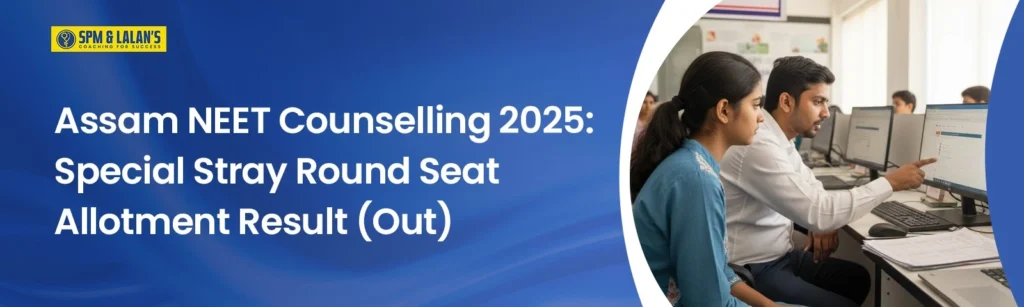 Assam NEET Counselling 2025