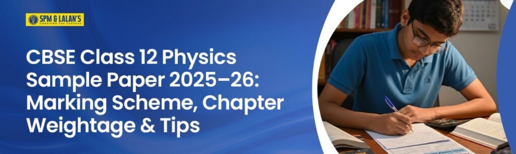 Class 12 Physics Sample paper