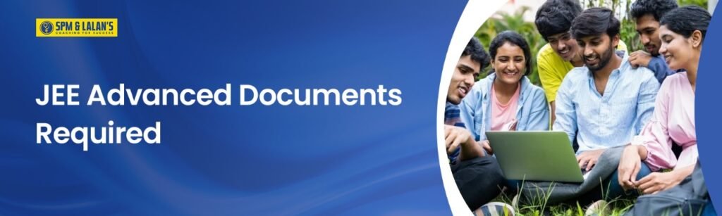 jee advanced documents required
