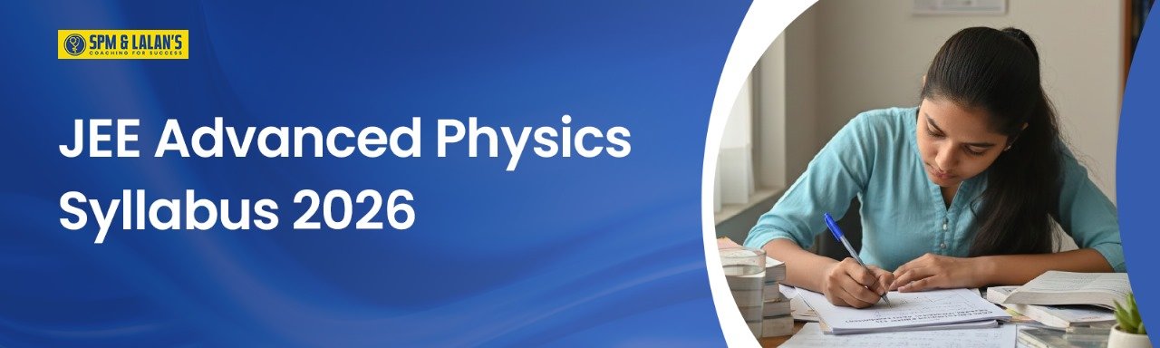 JEE Advanced Physics Syllabus 2026