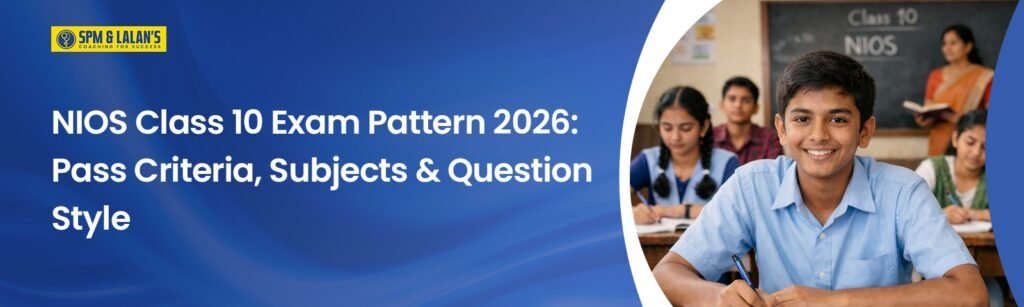 Class 10 NIOS Exam Pattern