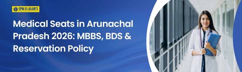 MBBS in Arunachal Pradesh 2026