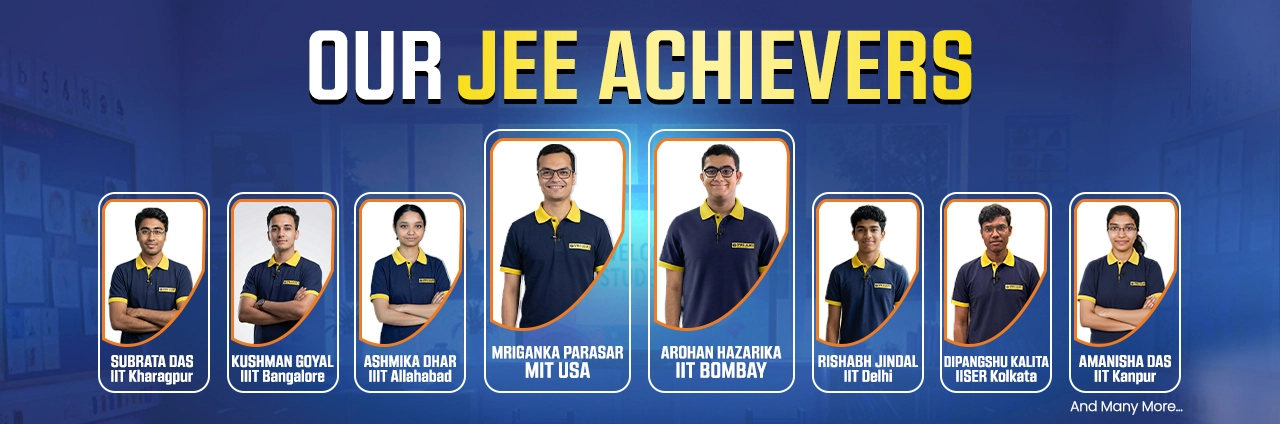 Our JEE achievers banner featuring top IIT and MIT selections including Subrata Das, Kushman Goyal, Ashmika Dhar, Mriganka Parasar, Arohan Hazarika and other rank holders