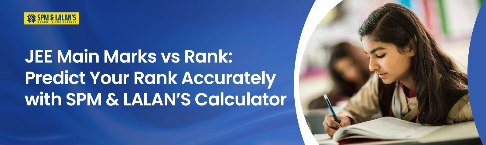 [JEE Calculator 2026] – Check JEE Main Rank & Percentile | SPM & LALAN's