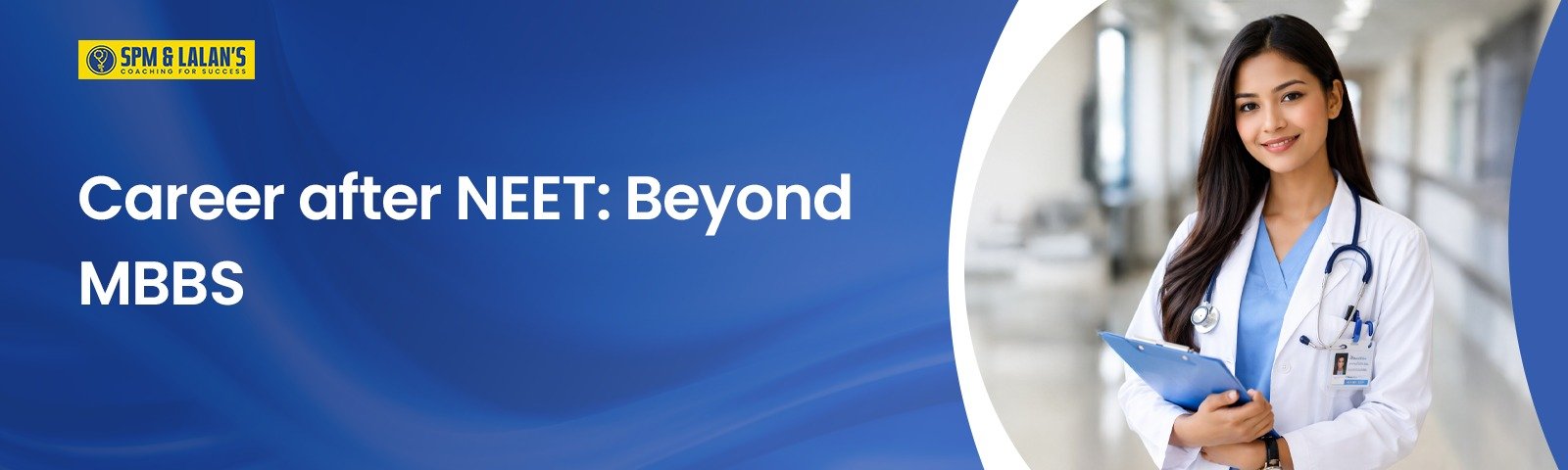 Career after NEET: Beyond MBBS