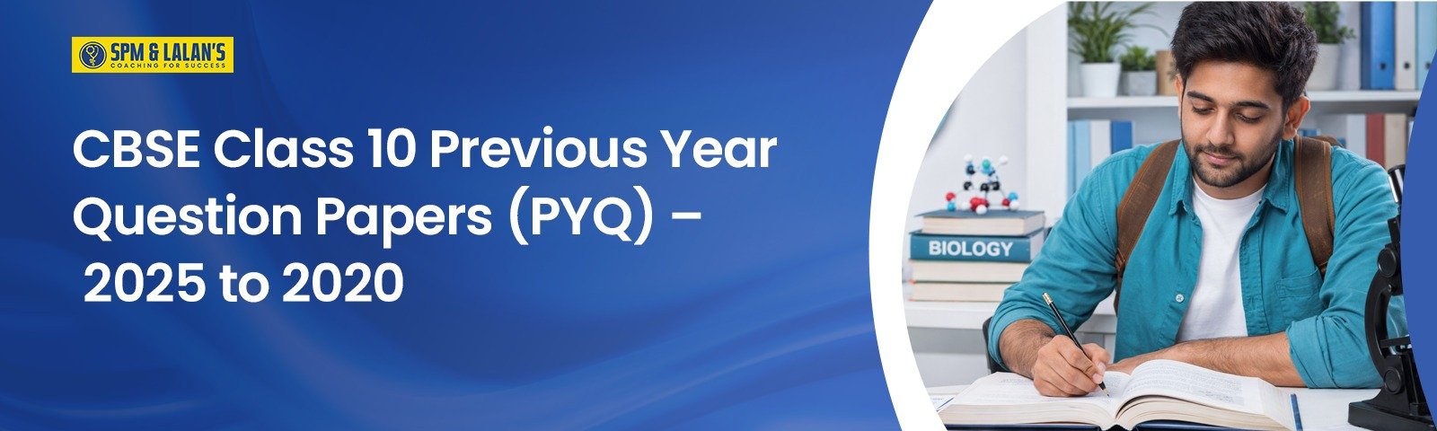 CBSE Class 10 Previous Year Question Papers (PYQ) – 2025 to 2020