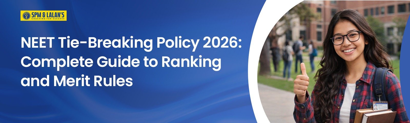 NEET Tie-Breaking Policy 2026: Complete Guide to Ranking and Merit Rules