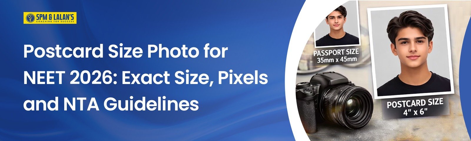 Postcard Size Photo for NEET 2026: Exact Size, Pixels and NTA Guidelines