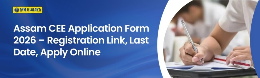 Assam CEE Application Form