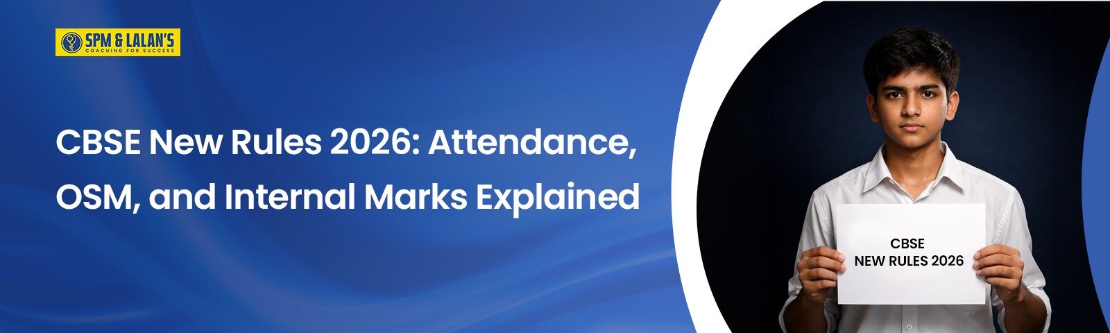 CBSE New Rules 2026: Attendance, OSM, and Internal Marks Explained