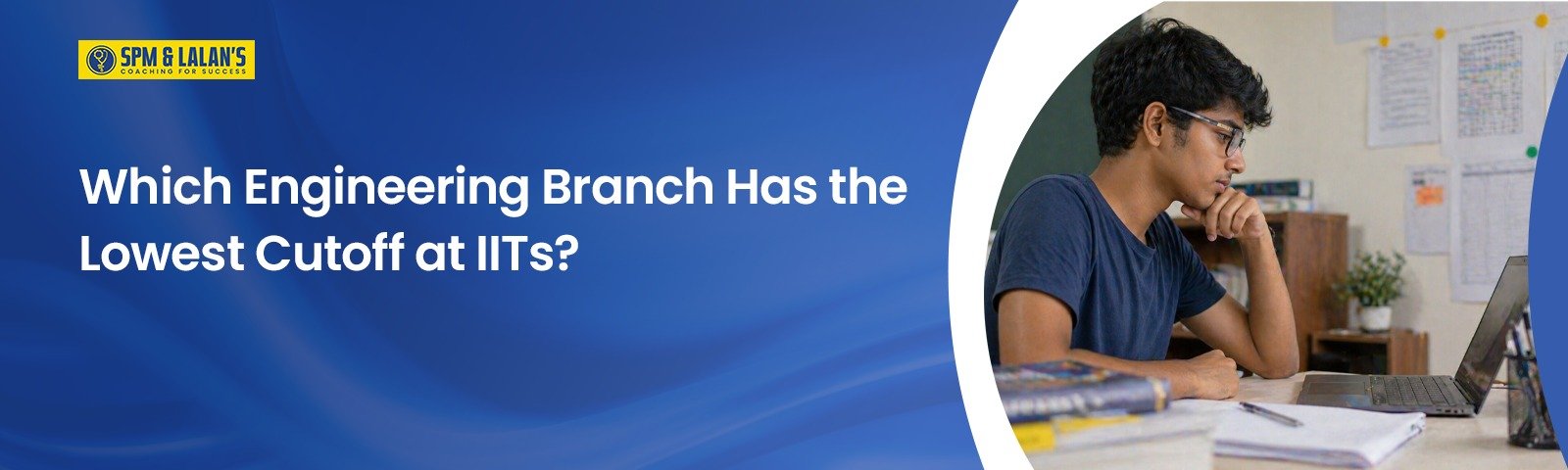 Which Engineering Branch Has the Lowest Cutoff at IITs?