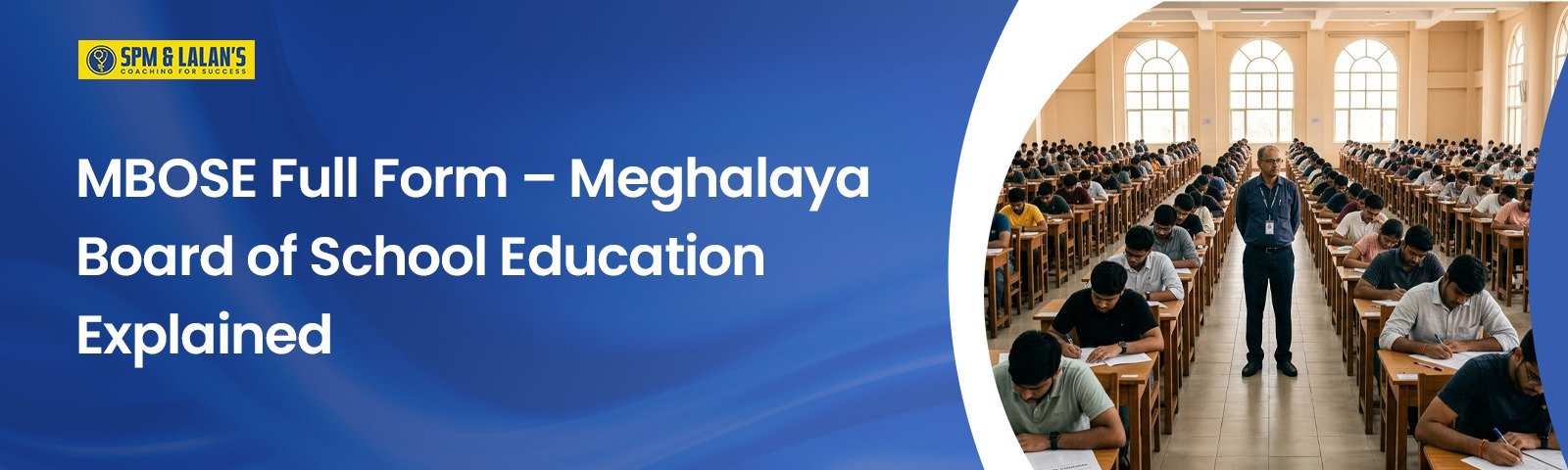 MBOSE Full Form – Meghalaya Board of School Education Explained