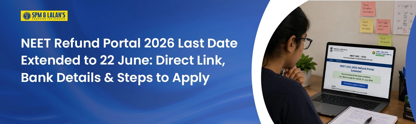 NEET Refund Portal 2026 Last Date Extended to 22 June: Direct Link, Bank Details & Steps to Apply 