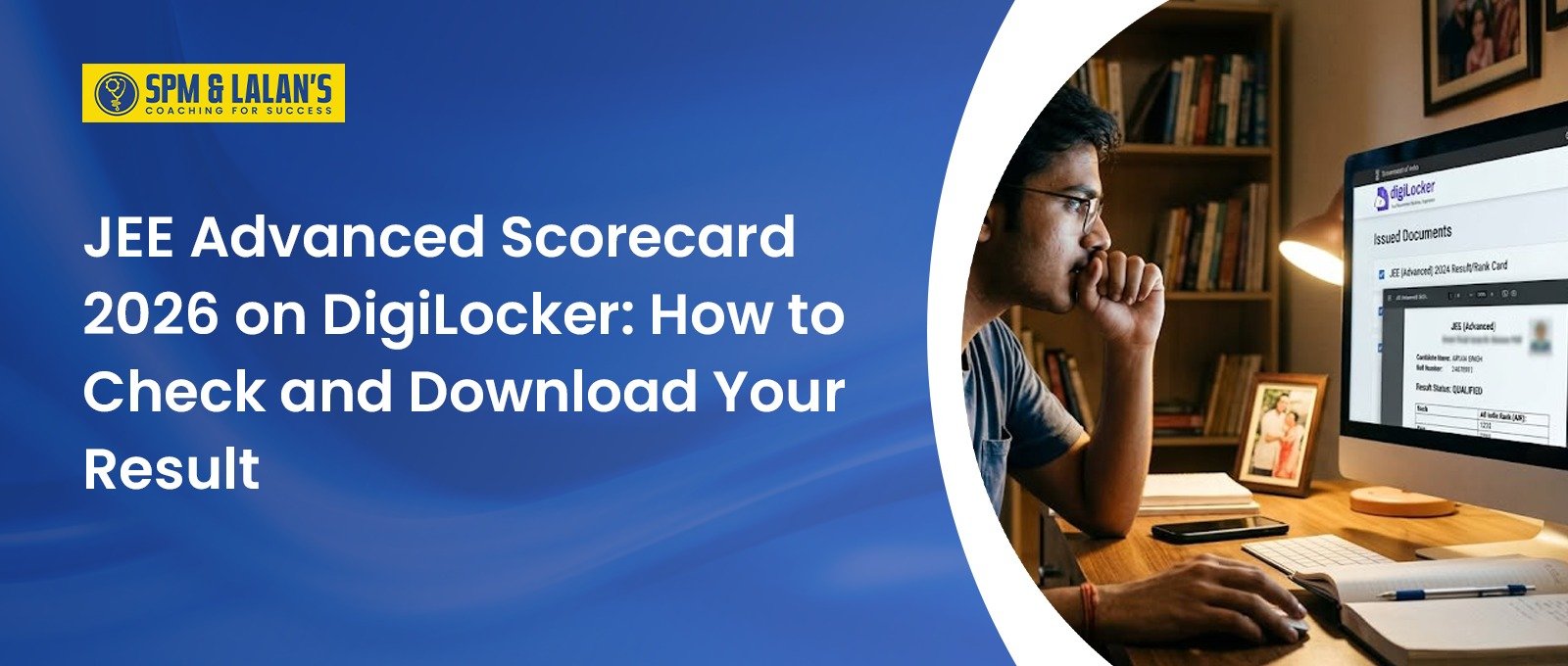 JEE Advanced Scorecard 2026 on DigiLocker: How to Check and Download Your Result