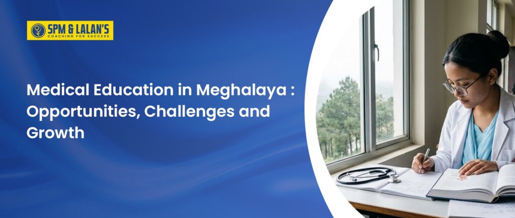 Medical Education in Meghalaya