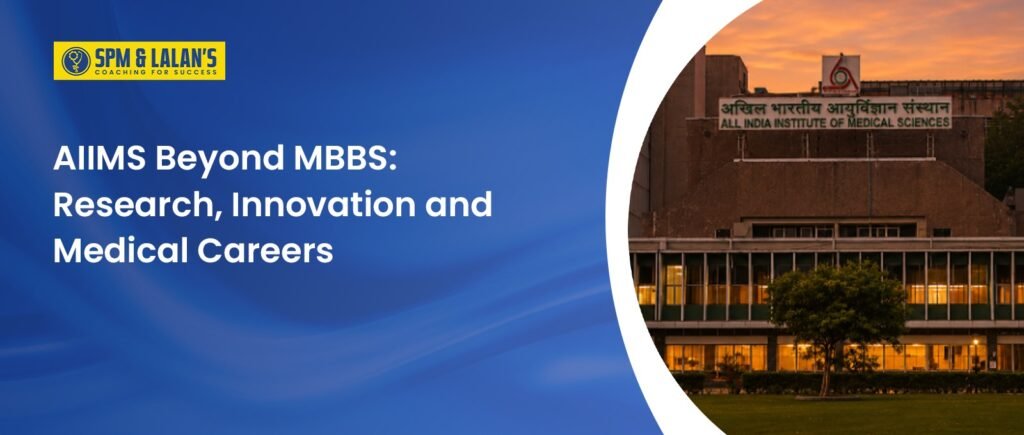 AIIMS Beyond MBBS