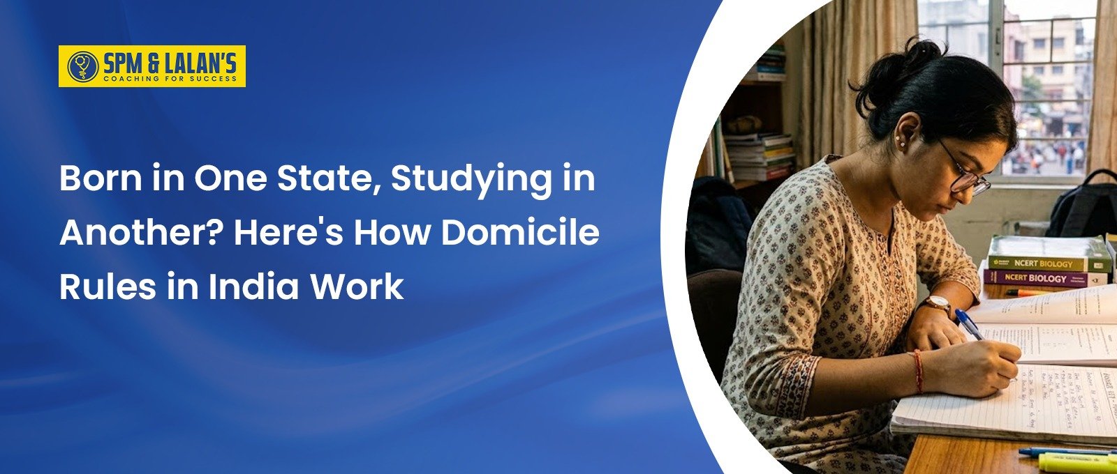 Born in One State, Studying in Another? Here’s How Domicile Rules in India Work