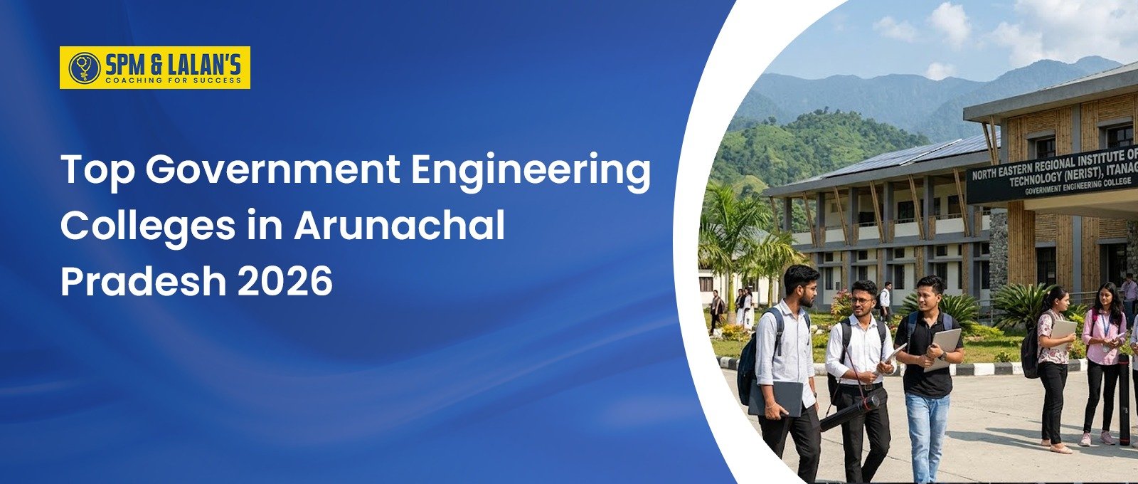 Top Government Engineering Colleges in Arunachal Pradesh 2026 
