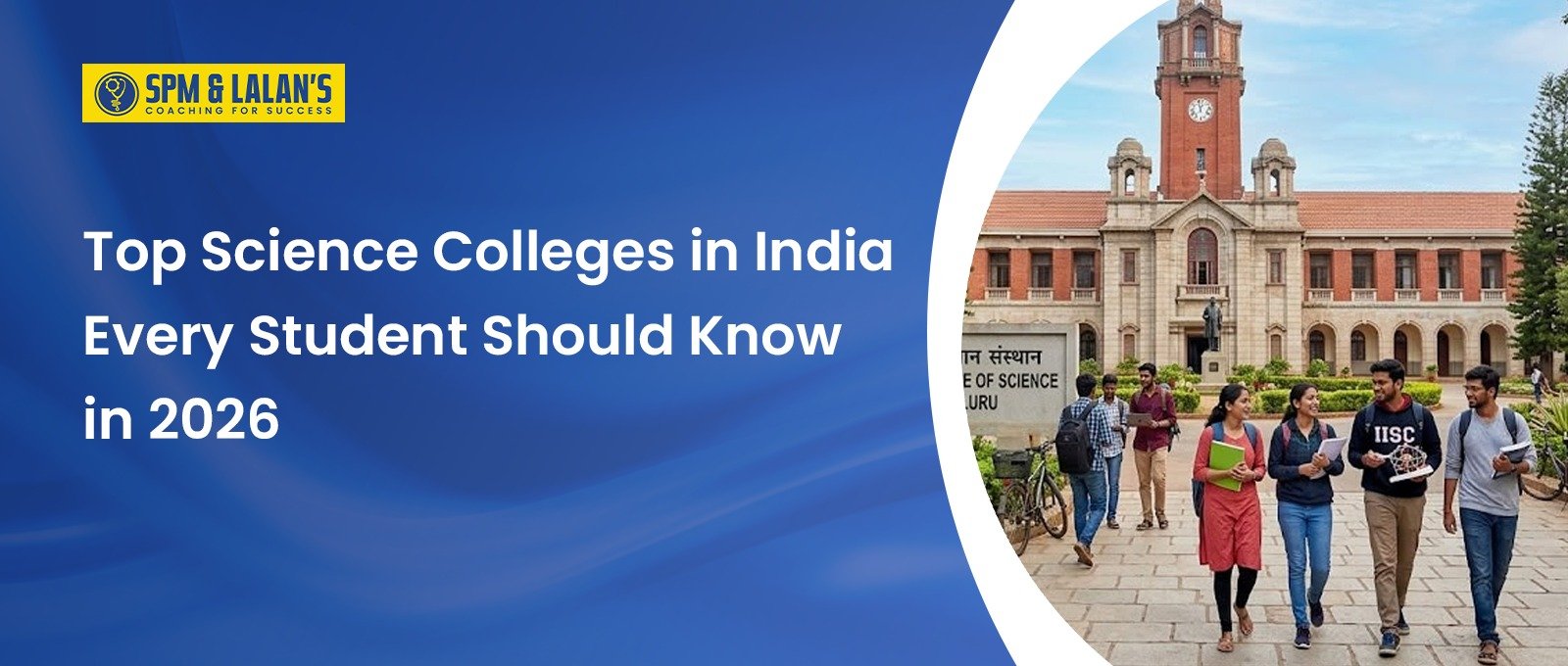 Top Science Colleges in India Every Student Should Know in 2026 