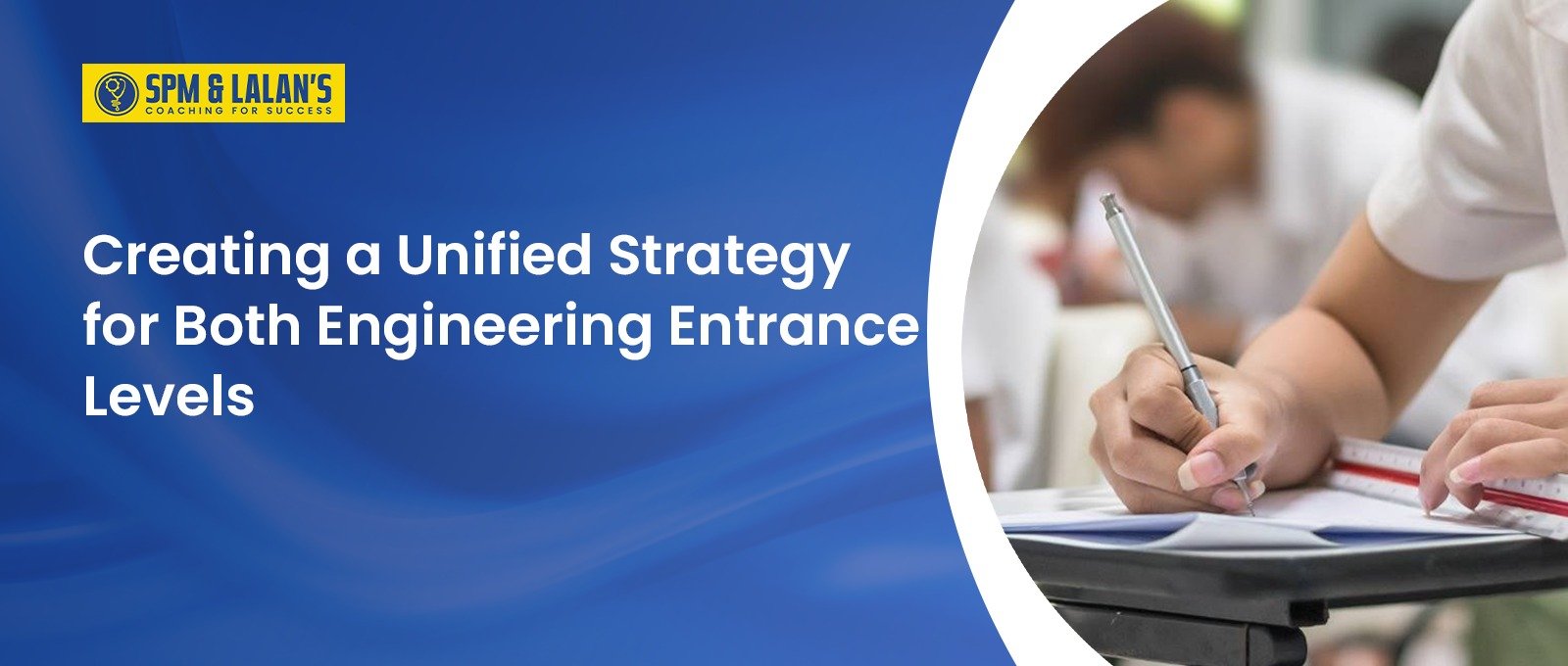 Creating a Unified Strategy for Both Engineering Entrance Levels: A Dual Engineering Exam Strategy 