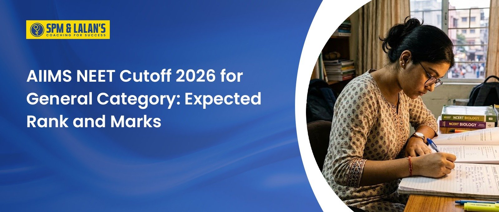 AIIMS NEET Cutoff 2026 for General Category: Expected Rank and Marks 