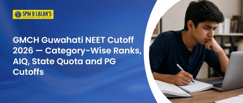 GMCH Guwahati NEET Cutoff