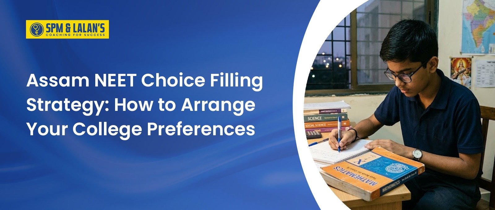 Assam NEET Choice Filling Strategy: How to Arrange Your College Preferences