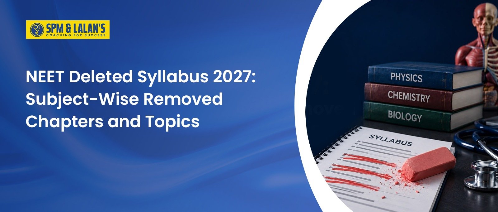 NEET Deleted Syllabus 2027: Subject-Wise Removed Chapters and Topics