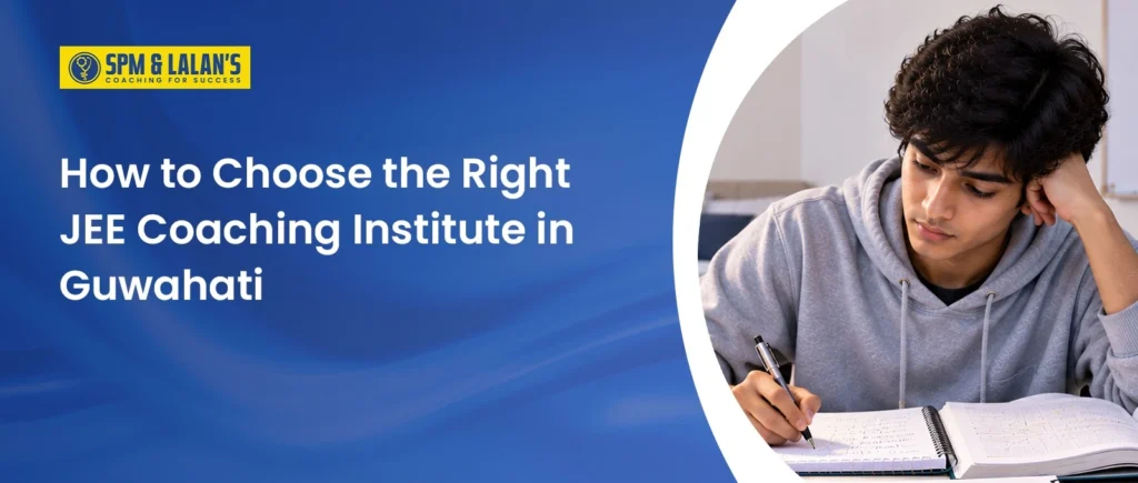 How to choose the right JEE coaching institute in Guwahati, featuring a student studying with a notebook.