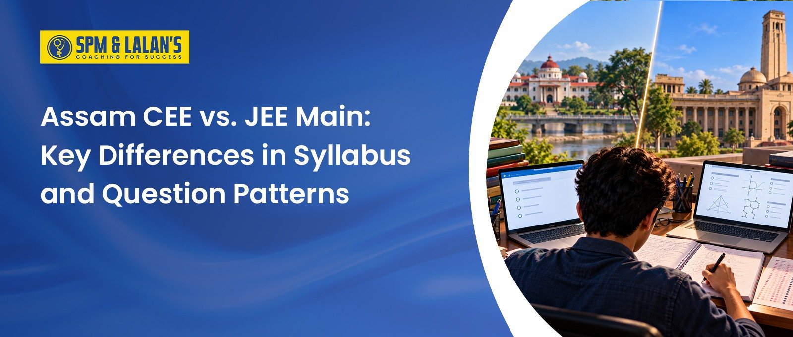 Assam CEE vs. JEE Main: Key Differences in Syllabus and Question Patterns